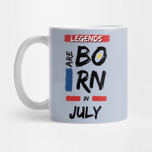 Legends are Born in July Mug